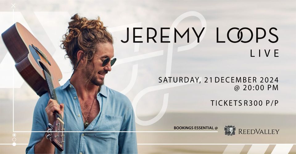 jeremy loops 21 dec 24 reedvalley